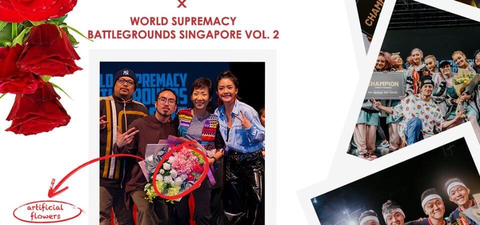 Prince’s Flower Shop  X World Supremacy Battlegrounds Singapore Vol.2